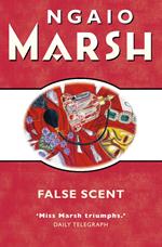 False Scent (The Ngaio Marsh Collection)