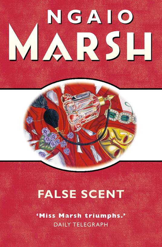 False Scent (The Ngaio Marsh Collection)