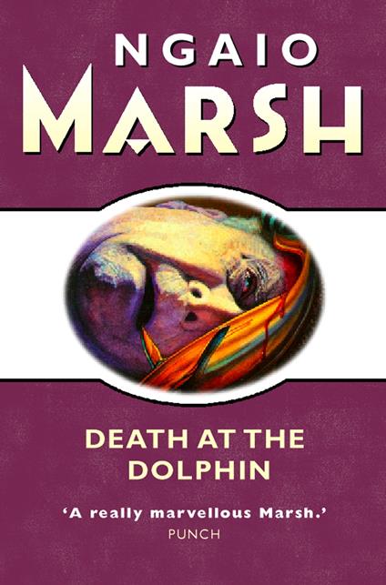 Death at the Dolphin (The Ngaio Marsh Collection)