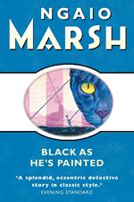 Black As He’s Painted (The Ngaio Marsh Collection)