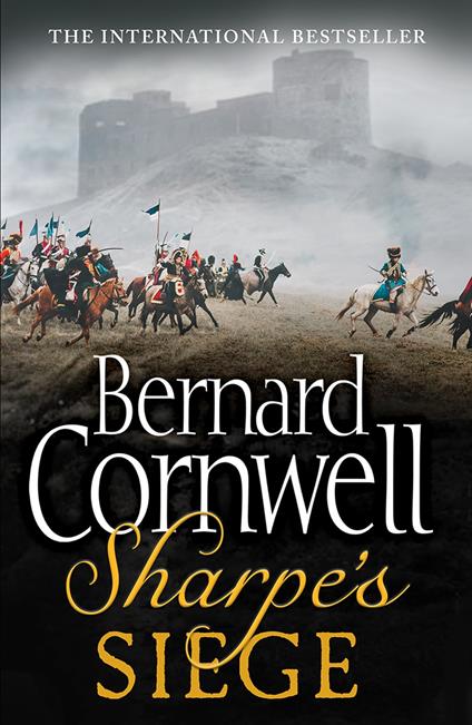 Sharpe’s Siege: The Winter Campaign, 1814 (The Sharpe Series, Book 20)