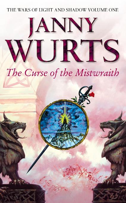 Curse of the Mistwraith (The Wars of Light and Shadow, Book 1)