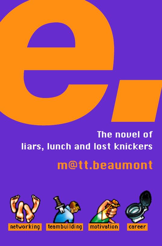 e: A Novel