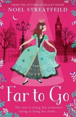 Far to Go - Noel Streatfeild - cover