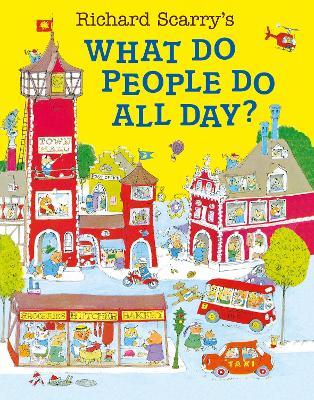 What Do People Do All Day? - Richard Scarry - cover