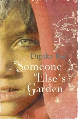 Someone Else’s Garden - Dipika Rai - cover
