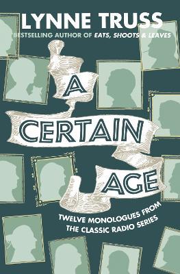 A Certain Age - Lynne Truss - cover