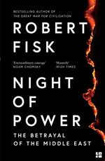 Night of Power: The Betrayal of the Middle East