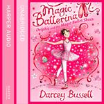 Delphie and the Magic Ballet Shoes (Magic Ballerina, Book 1)