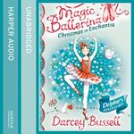 Christmas In Enchantia (Magic Ballerina)