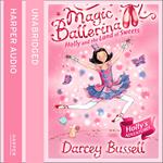 Holly and the Land of Sweets (Magic Ballerina, Book 18)