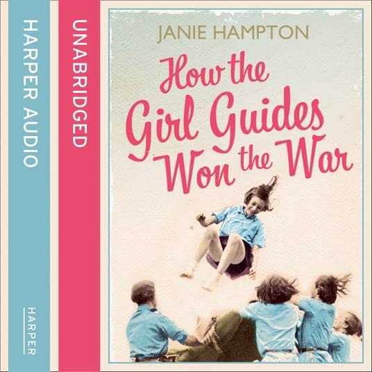 How the Girl Guides Won the War