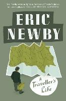 A Traveller’s Life - Eric Newby - cover