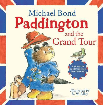 Paddington and the Grand Tour - Michael Bond - cover