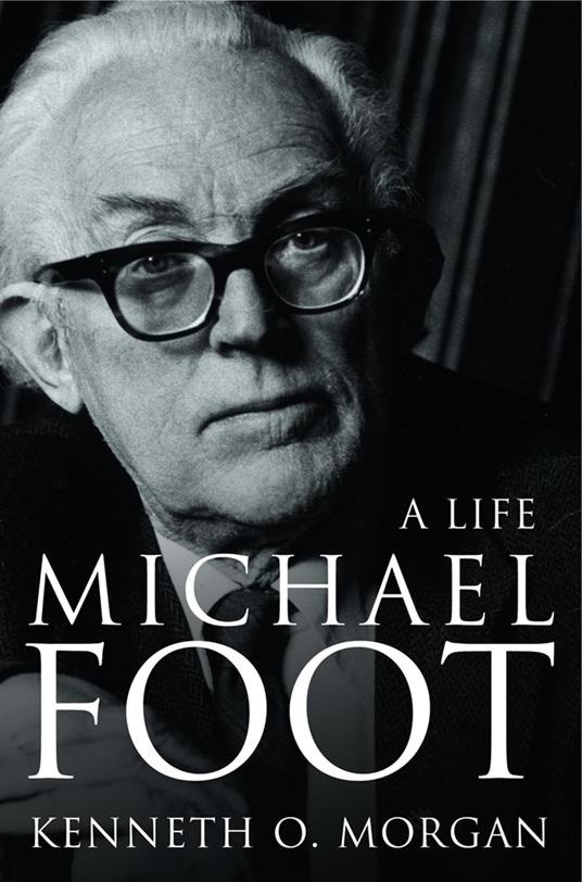 Michael Foot: A Life (Text Only)