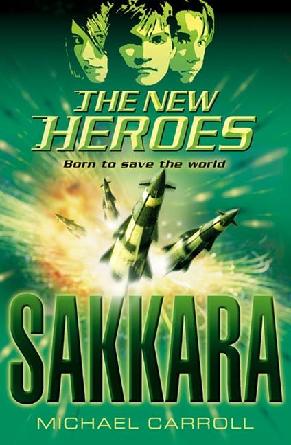 Sakkara (The New Heroes, Book 2) - Michael Carroll - ebook