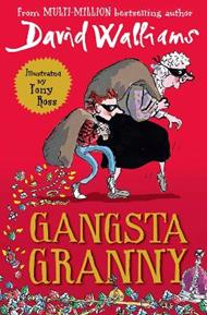 Gangsta Granny: Limited 10th Anniversary Edition of David Walliams' Bestselling Children's Book