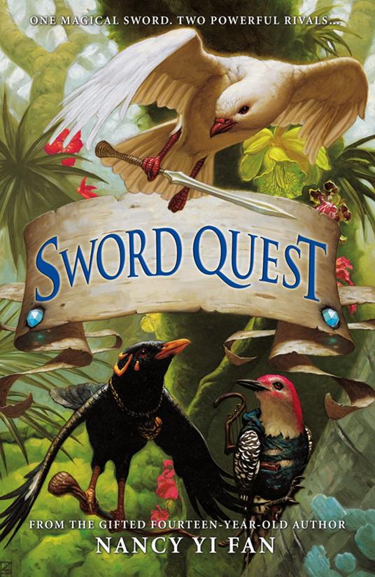 Sword Quest - Nancy Yi Fan - ebook
