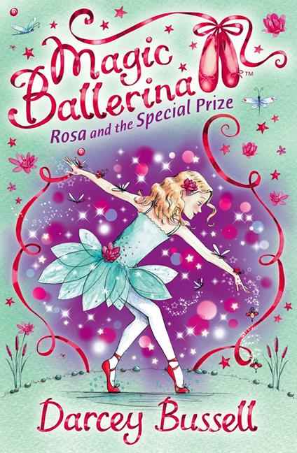 Rosa and the Special Prize (Magic Ballerina, Book 10)