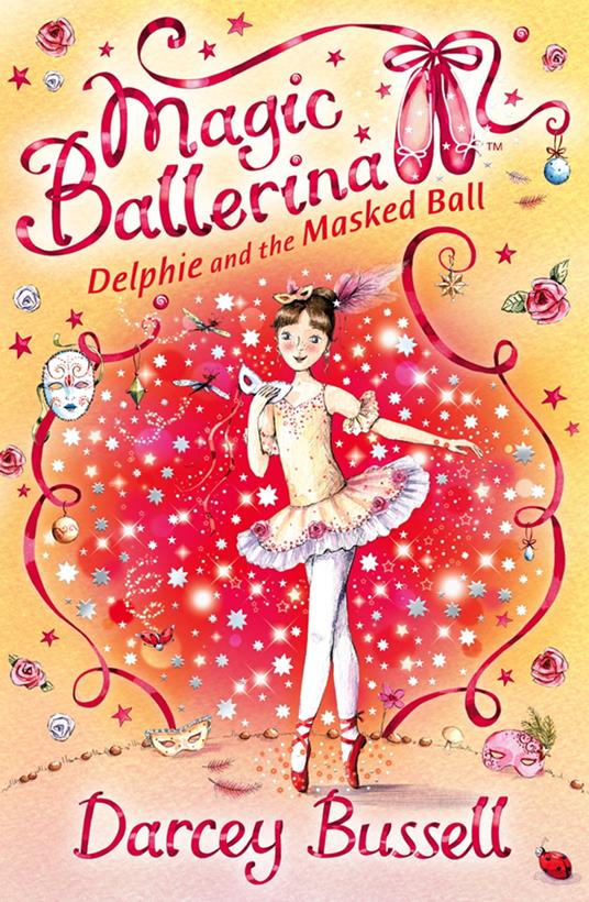 Delphie and the Masked Ball (Magic Ballerina, Book 3) - Darcey Bussell - ebook
