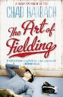 The Art of Fielding - Chad Harbach - cover