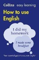 Easy Learning How to Use English: Your Essential Guide to Accurate English