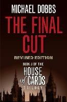 The Final Cut - Michael Dobbs - cover