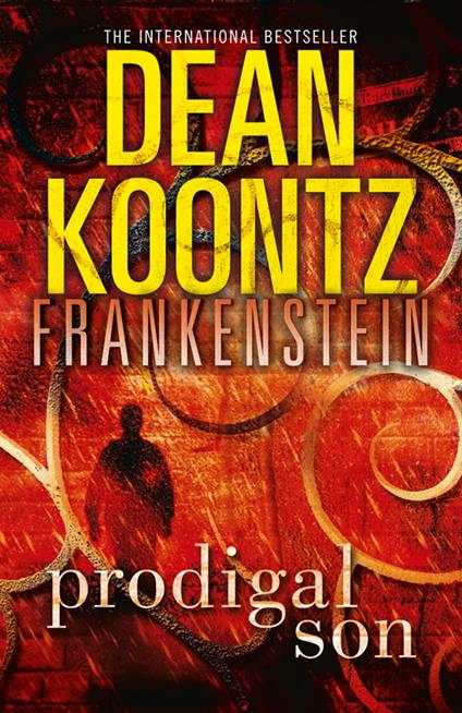 Prodigal Son (Dean Koontz’s Frankenstein, Book 1)