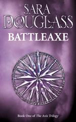 Battleaxe: Book One of the Axis Trilogy