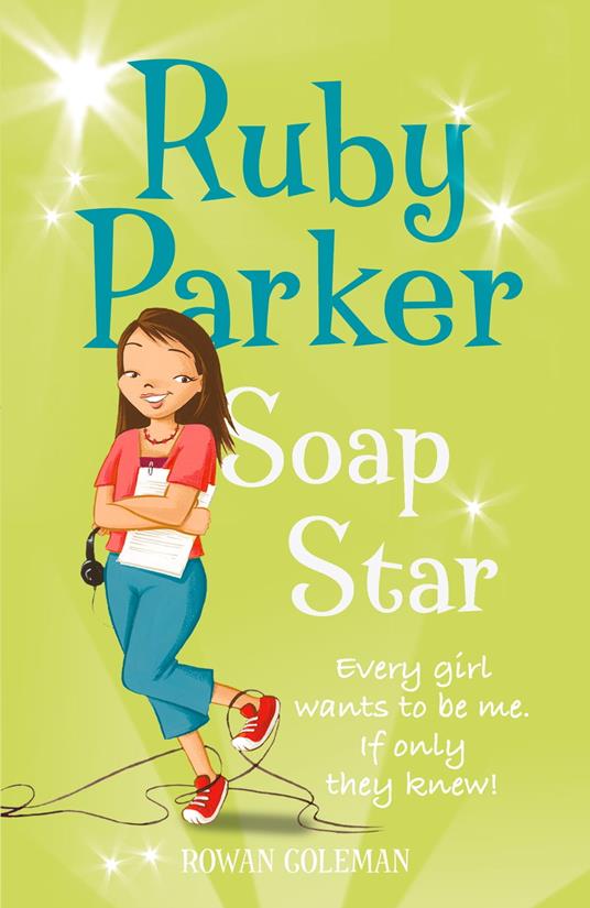 Ruby Parker: Soap Star - Rowan Coleman - ebook