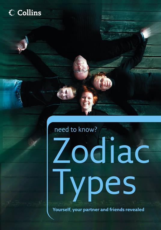 Zodiac Types (Collins Need to Know?)