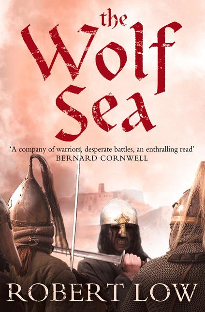 The Wolf Sea (The Oathsworn Series, Book 2)