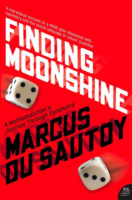 Finding Moonshine: A Mathematician's Journey Through Symmetry (Text Only)