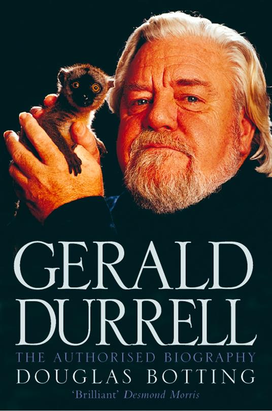 Gerald Durrell: The Authorised Biography (Text Only)