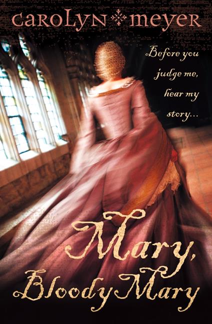 Mary, Bloody Mary - Carolyn Meyer - ebook
