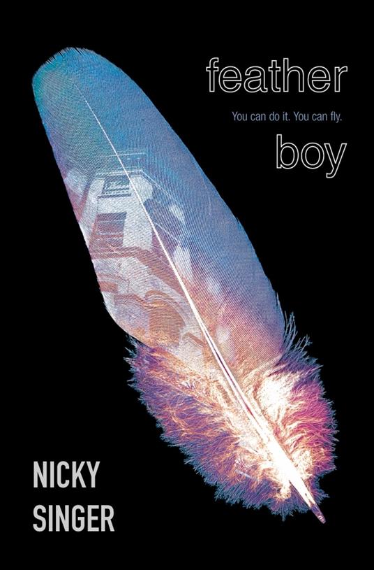 Feather Boy - Nicky Singer - ebook