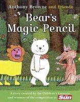 BEAR’S MAGIC PENCIL - Anthony Browne - cover