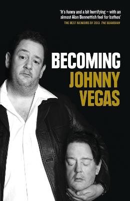 Becoming Johnny Vegas - Johnny Vegas - cover
