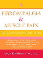 Fibromyalgia and Muscle Pain: Your Self-Treatment Guide (Text Only)