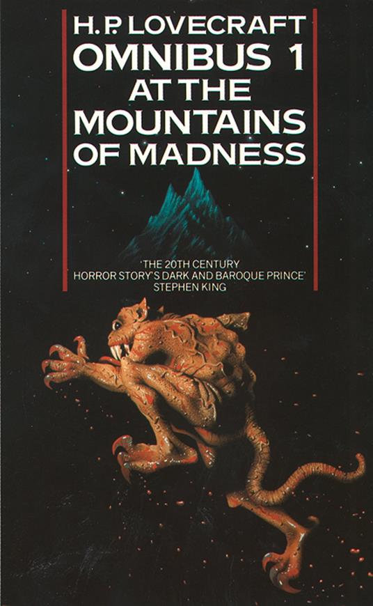 At the Mountains of Madness and Other Novels of Terror (H. P. Lovecraft Omnibus, Book 1)