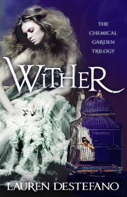 Wither - Lauren DeStefano - cover