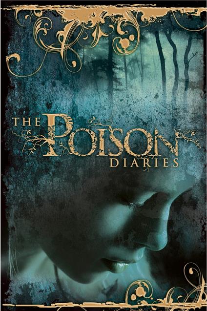 The Poison Diaries - Maryrose Wood - ebook