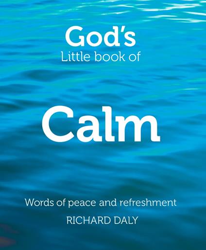 God’s Little Book of Calm