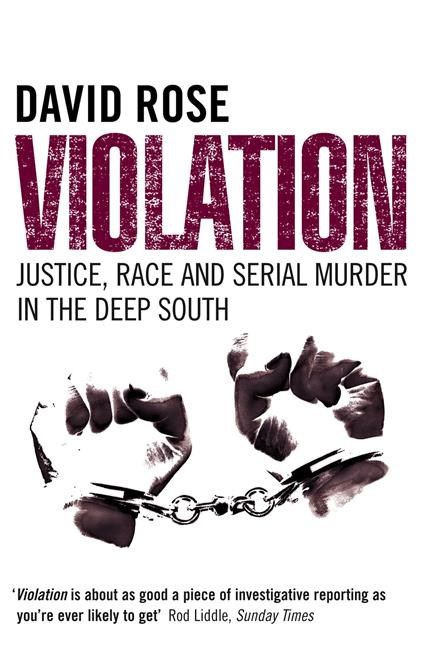 Violation: Justice, Race and Serial Murder in the Deep South (Text Only)