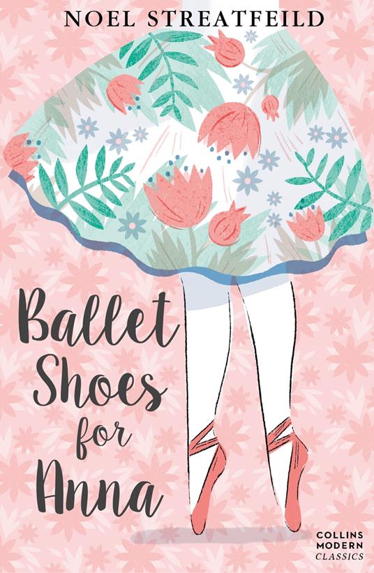 Ballet Shoes for Anna (Essential Modern Classics) - Noel Streatfeild - ebook