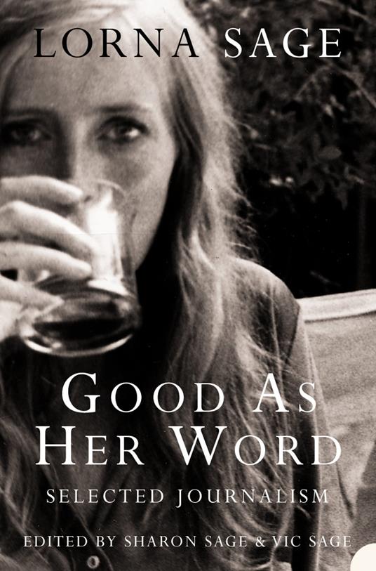 Good as her Word: Selected Journalism