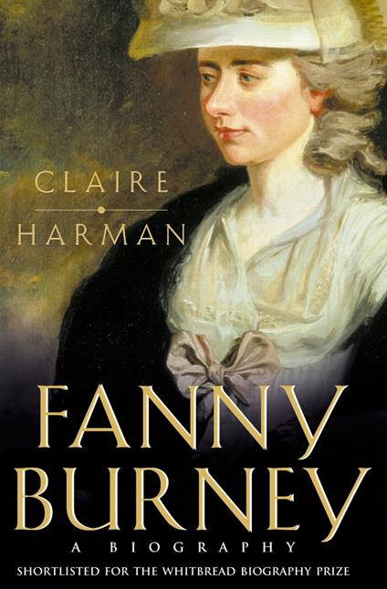 Fanny Burney: A biography (Text Only)