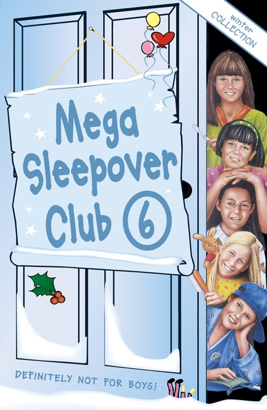 Mega Sleepover 6: Winter Collection (The Sleepover Club) - Fiona Cummings,Sue Mongredien - ebook