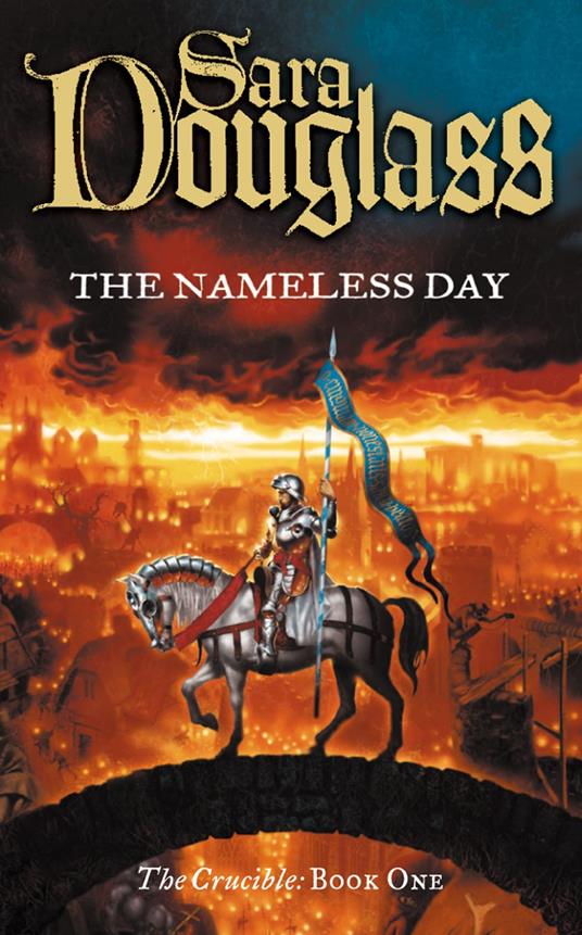 The Nameless Day (The Crucible Trilogy, Book 1)