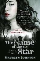 The Name of the Star - Maureen Johnson - cover